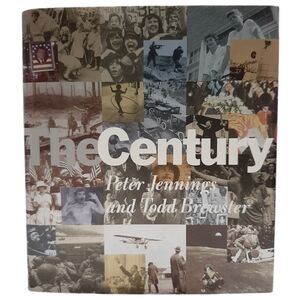 🍒 The Century by Peter Jennings & Todd Brewster - Coffee Table Hardcover Book